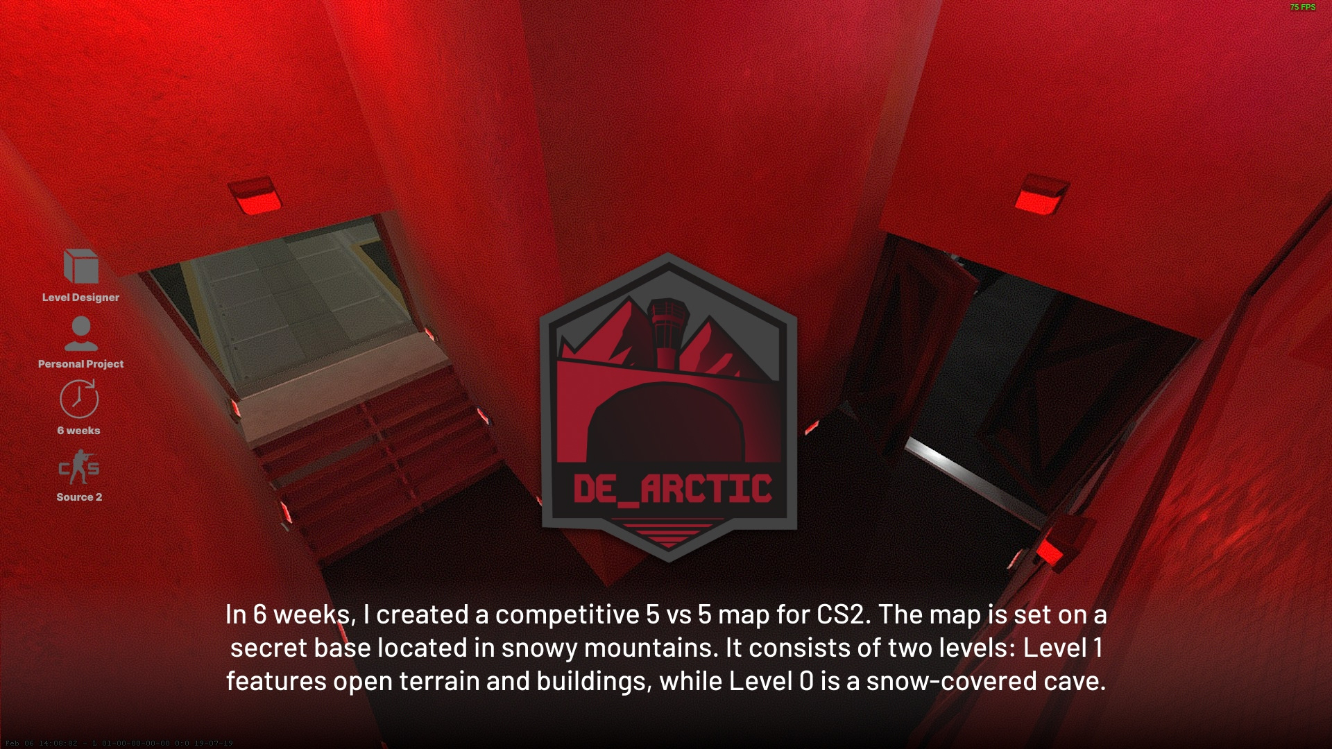 In 6 weeks, I created a competitive 5 vs 5 map for CS2. The map is set on a secret base located in snowy mountains. It consists of two levels: Level 1 features open terrain and buildings, while Level 0 is a snow-covered cave.